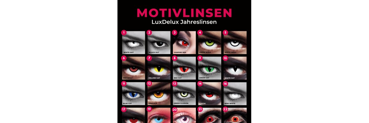 Erwecken Sie Ihre wildesten Fantasien mit den Halloween Kontaktlinsen von LuxDelux  - Erwecken Sie Ihre wildesten Fantasien mit den Halloween Kontaktlinsen von LuxDelux 